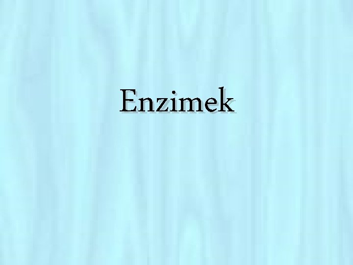 Enzimek 