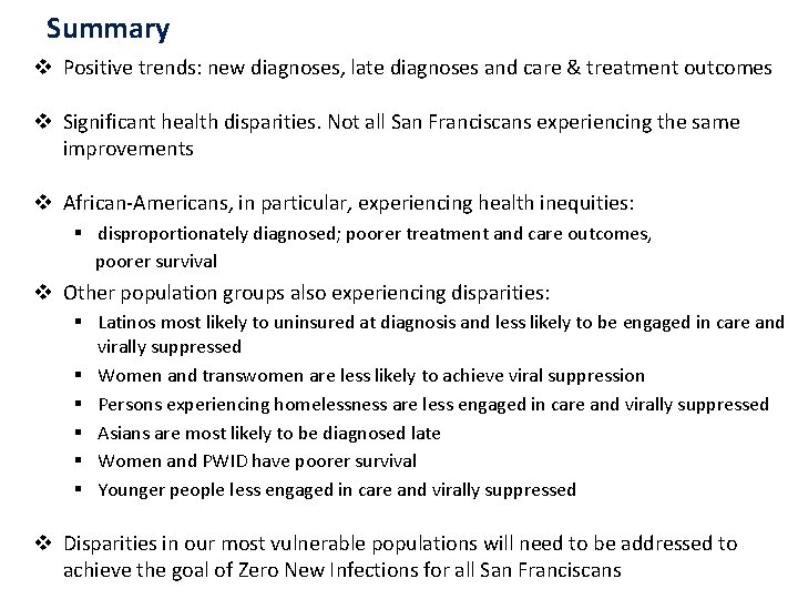 Summary v Positive trends: new diagnoses, late diagnoses and care & treatment outcomes v