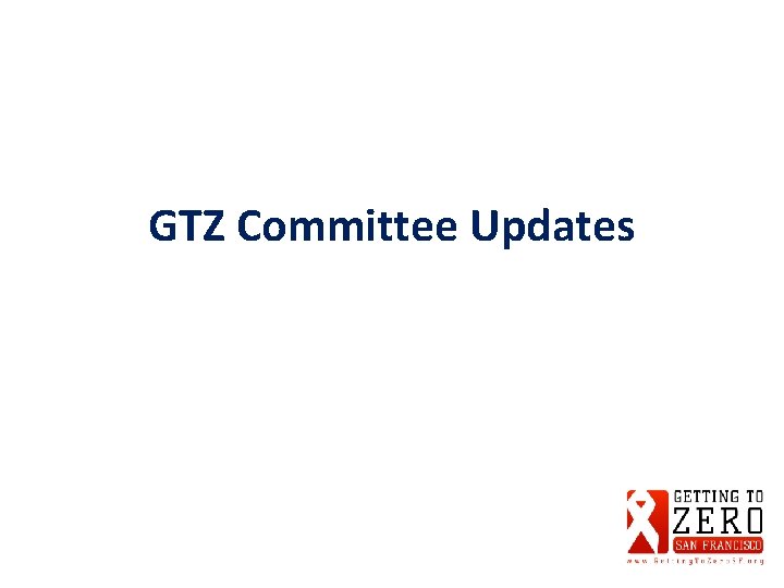 GTZ Committee Updates 