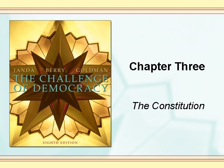 Chapter Three The Constitution 