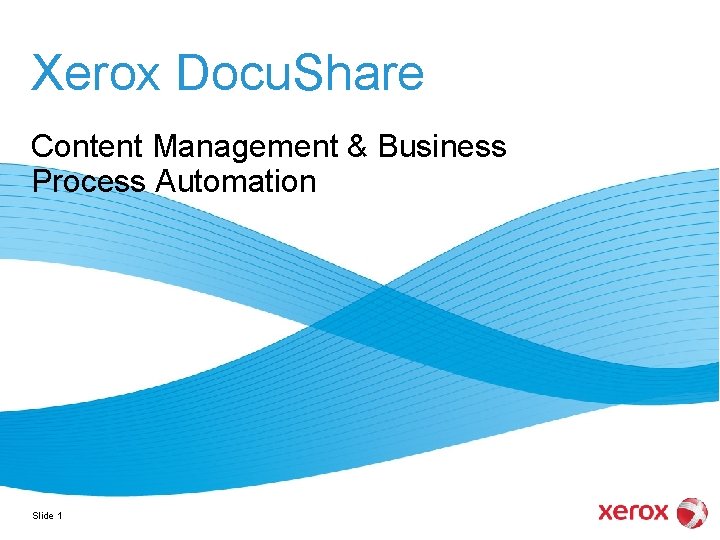 Xerox Docu. Share Content Management & Business Process Automation Slide 1 