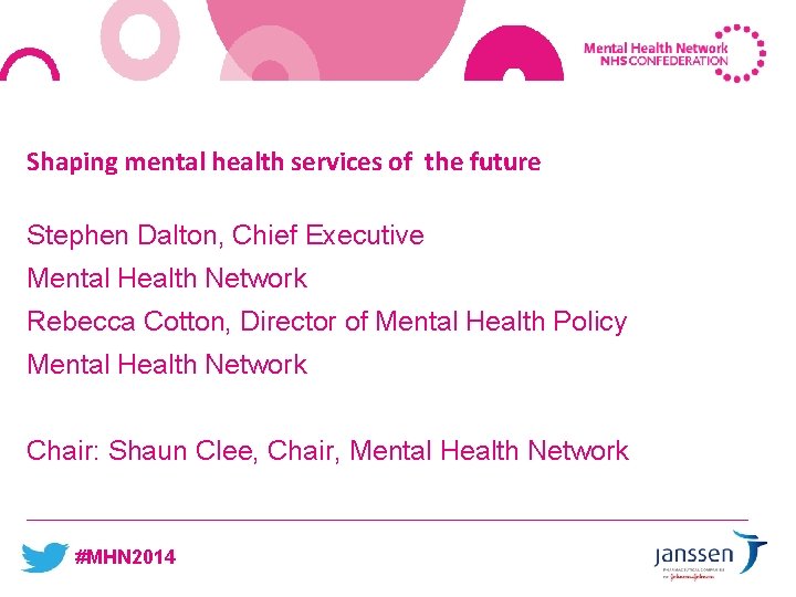 Shaping mental health services of the future Stephen Dalton, Chief Executive Mental Health Network
