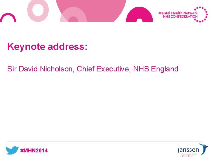 Keynote address: Sir David Nicholson, Chief Executive, NHS England #MHN 2014 