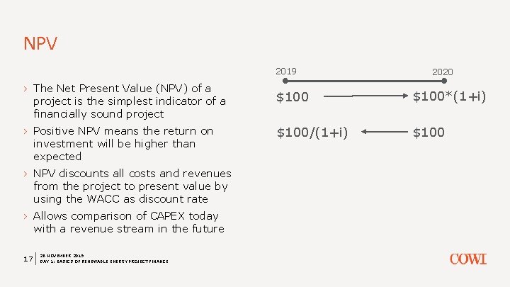 NPV 2019 › The Net Present Value (NPV) of a project is the simplest