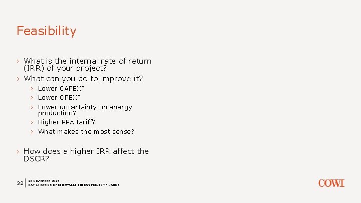 Feasibility › What is the internal rate of return (IRR) of your project? ›