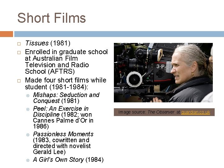 Short Films Tissues (1981) Enrolled in graduate school at Australian Film Television and Radio
