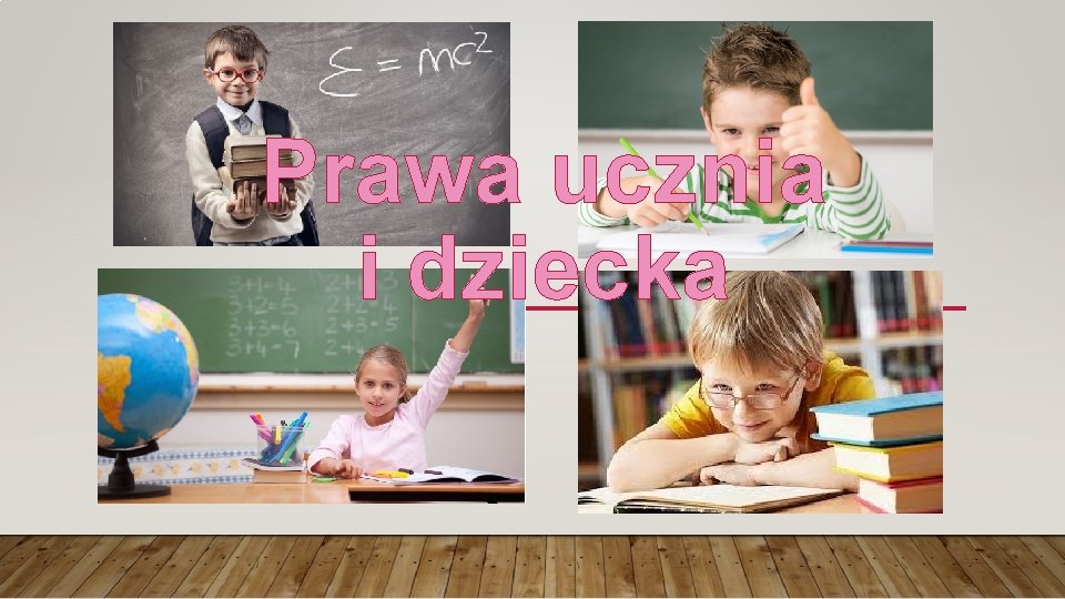 Prawa ucznia i dziecka 