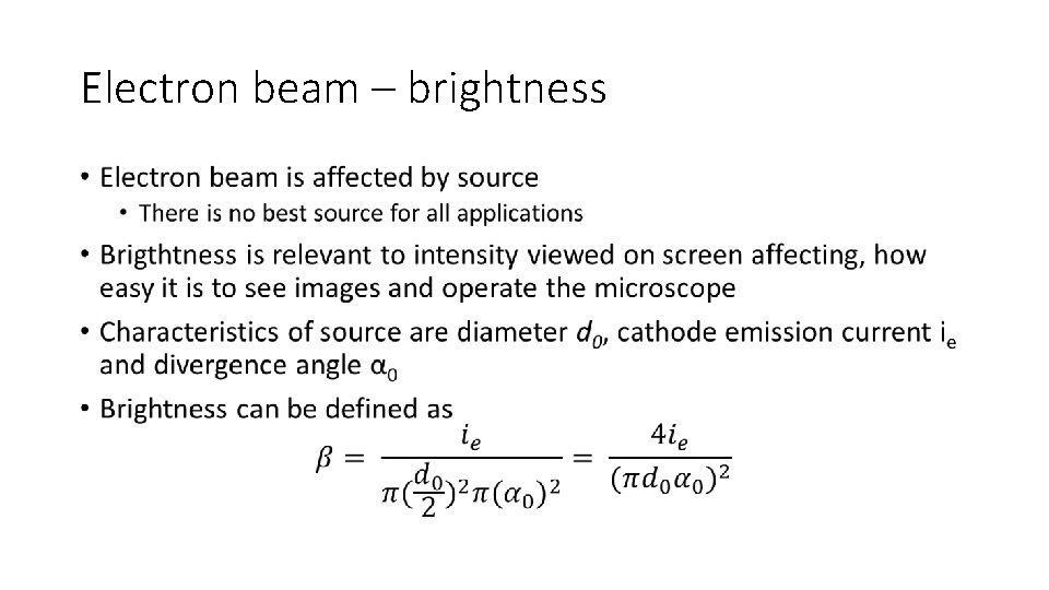 Electron beam – brightness • 