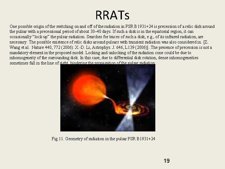 RRATs One possible origin of the switching on and off of the radiation in