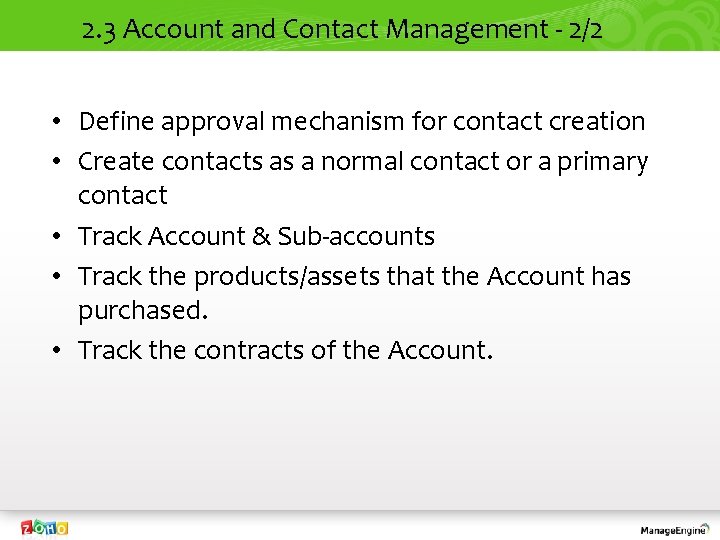 2. 3 Account and Contact Management - 2/2 • Define approval mechanism for contact