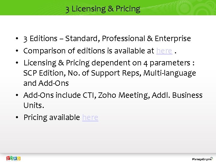 3 Licensing & Pricing • 3 Editions – Standard, Professional & Enterprise • Comparison