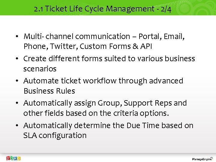 2. 1 Ticket Life Cycle Management - 2/4 • Multi- channel communication – Portal,