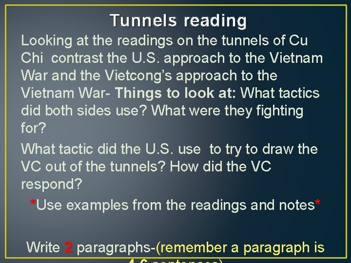 Tunnels reading Looking at the readings on the tunnels of Cu Chi contrast the