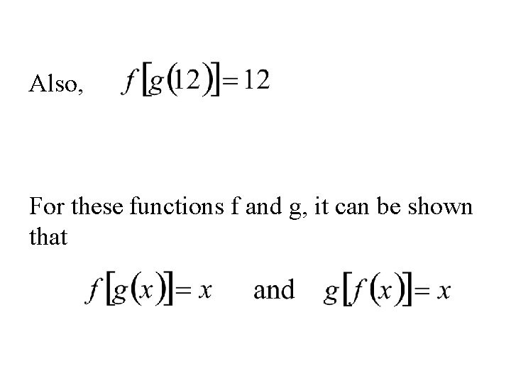 Also, For these functions f and g, it can be shown that 