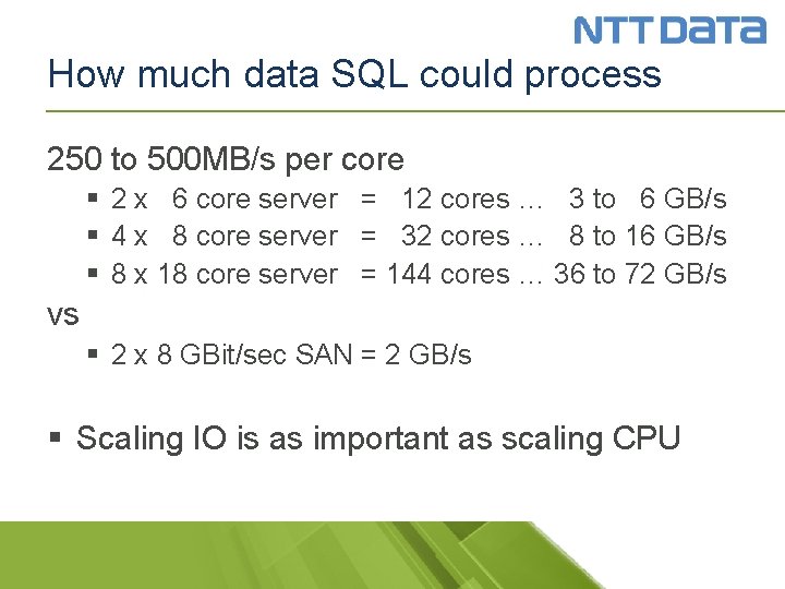 How much data SQL could process 250 to 500 MB/s per core § 2