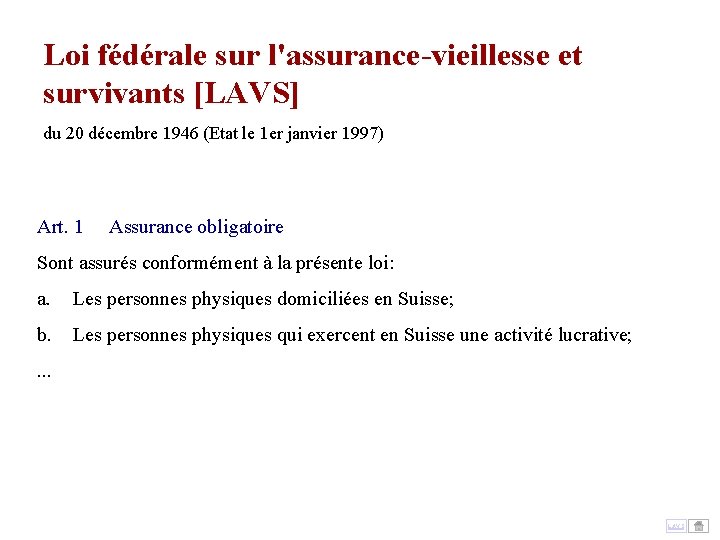 Loi fédérale sur l'assurance-vieillesse et survivants [LAVS] du 20 décembre 1946 (Etat le 1