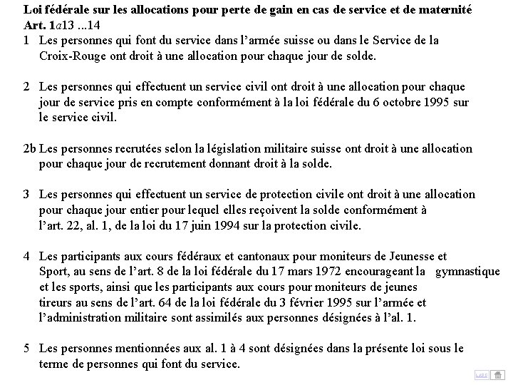 Loi fédérale sur les allocations pour perte de gain en cas de service et Loi fédérale sur les allocations pour perte de gain en cas de service et