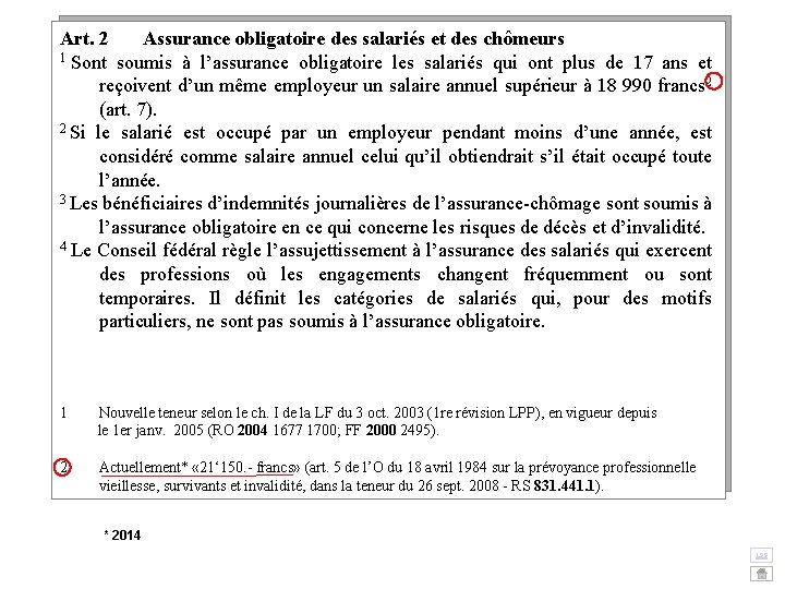 Art. 2 Assurance obligatoire des salariés et des chômeurs 1 Sont soumis à l’assurance Art. 2 Assurance obligatoire des salariés et des chômeurs 1 Sont soumis à l’assurance