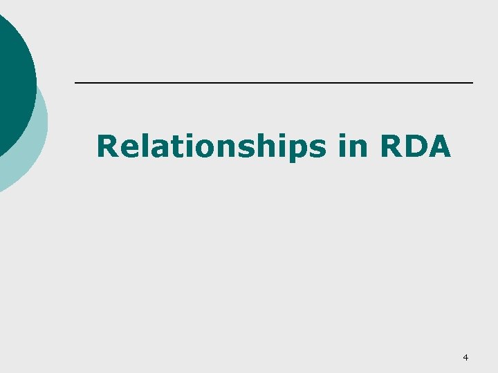 Relationships in RDA 4 