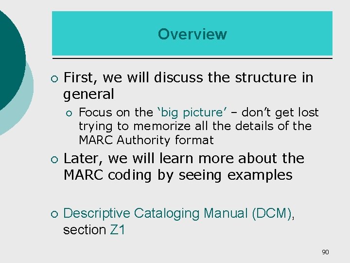 Overview ¡ First, we will discuss the structure in general ¡ ¡ ¡ Focus