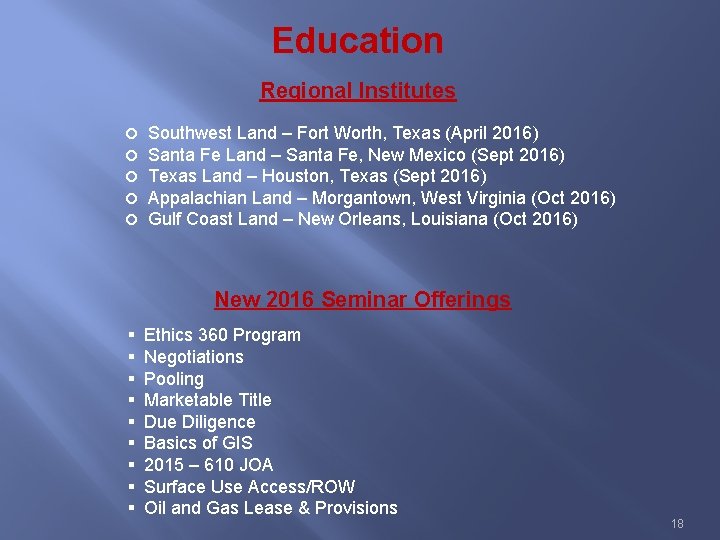Education Regional Institutes Southwest Land – Fort Worth, Texas (April 2016) Santa Fe Land