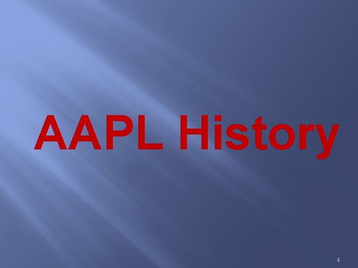 AAPL History 4 