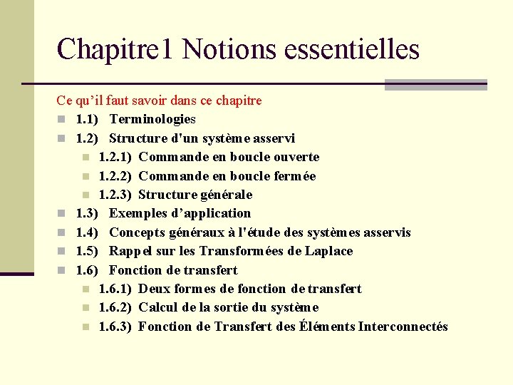 Chapitre 1 Notions essentielles Ce qu’il faut savoir dans ce chapitre 1. 1) Terminologies