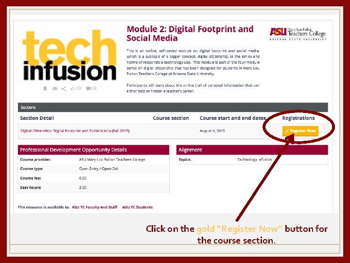 Click on the gold “Register Now” button for the course section. 