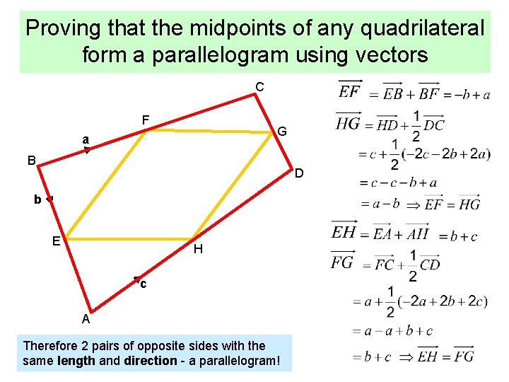 Proving that the midpoints of any quadrilateral form a parallelogram using vectors C F