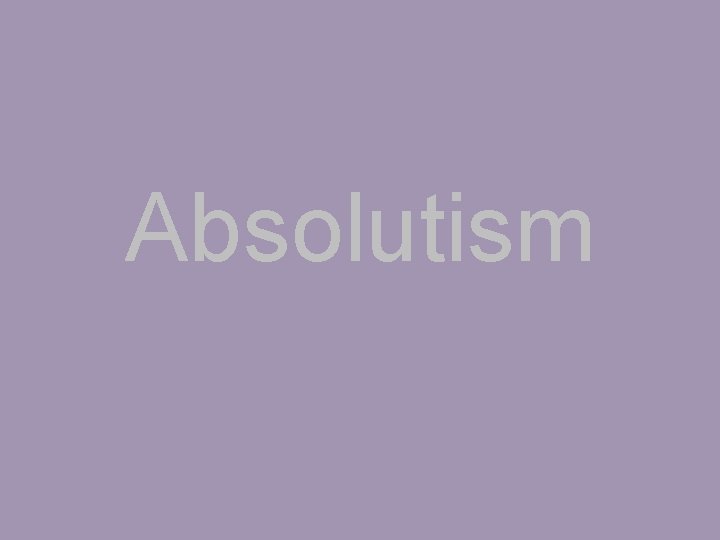 Absolutism 