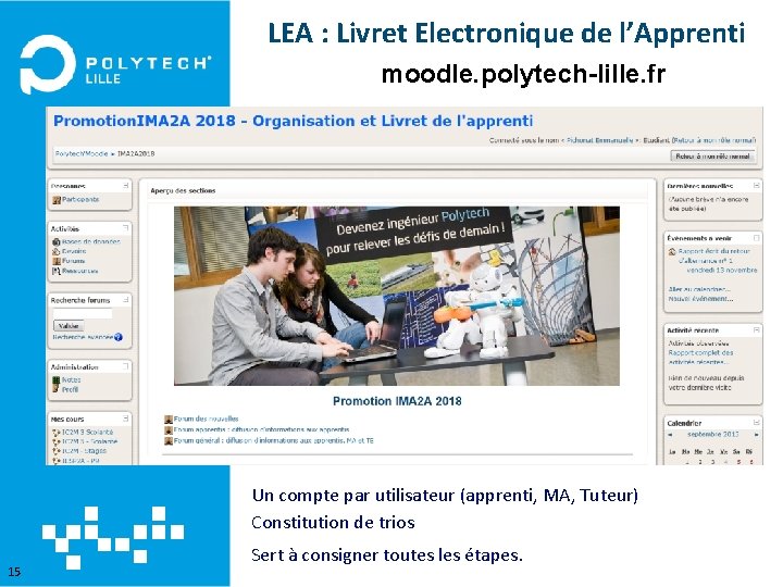 LEA : Livret Electronique de l’Apprenti moodle. polytech-lille. fr II. Organisation alternance IESP 2
