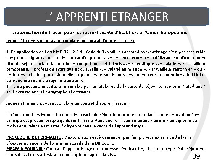 L’ APPRENTI ETRANGER Autorisation de travail pour les ressortissants d’Etat tiers à l’Union Européenne