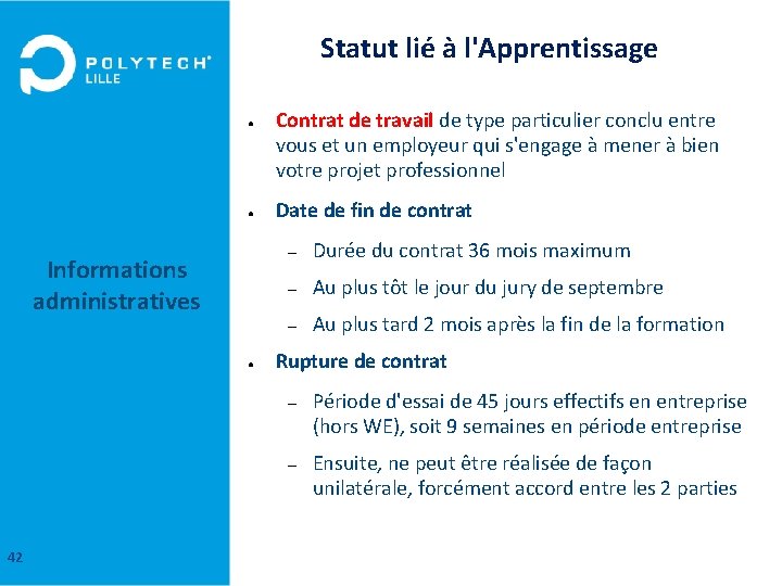 Statut lié à l'Apprentissage ● ● Informations administratives GIS 2 A 42 Forma. Sup