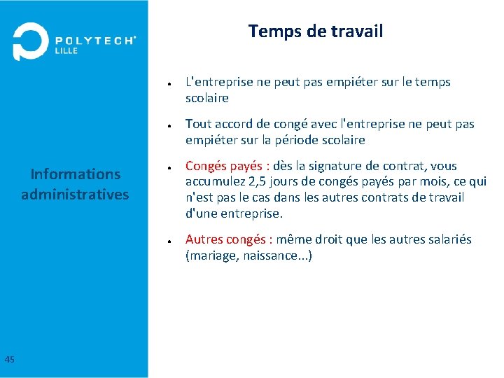 Temps de travail ● ● Informations administratives GIS 2 A 45 Forma. Sup 10