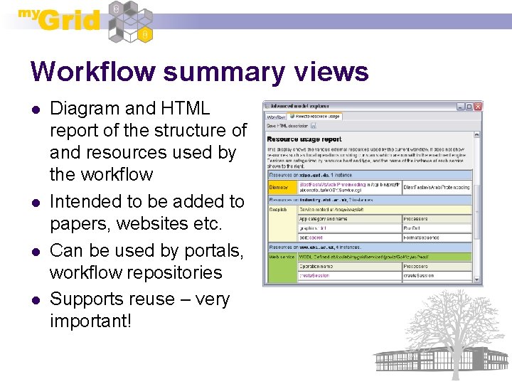 Workflow summary views l l Diagram and HTML report of the structure of and