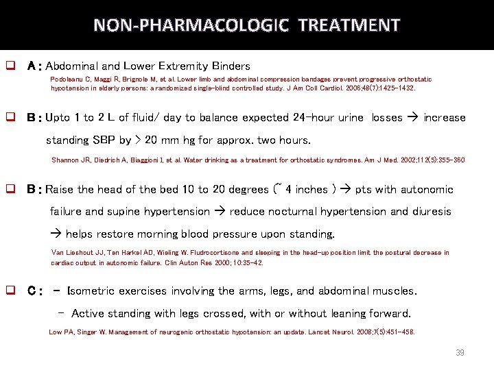 NON-PHARMACOLOGIC TREATMENT q A : Abdominal and Lower Extremity Binders Podoleanu C, Maggi R, NON-PHARMACOLOGIC TREATMENT q A : Abdominal and Lower Extremity Binders Podoleanu C, Maggi R,