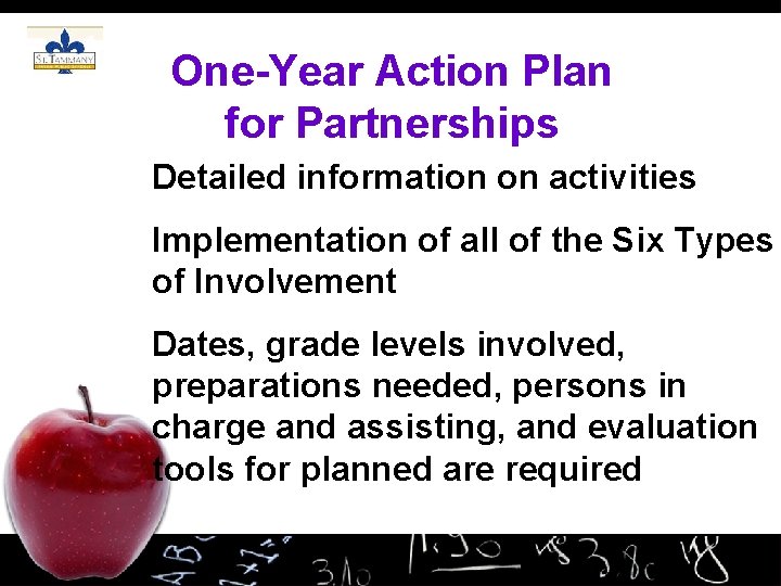 One-Year Action Plan for Partnerships Detailed information on activities Implementation of all of the