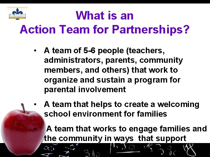 What is an Action Team for Partnerships? • A team of 5 -6 people