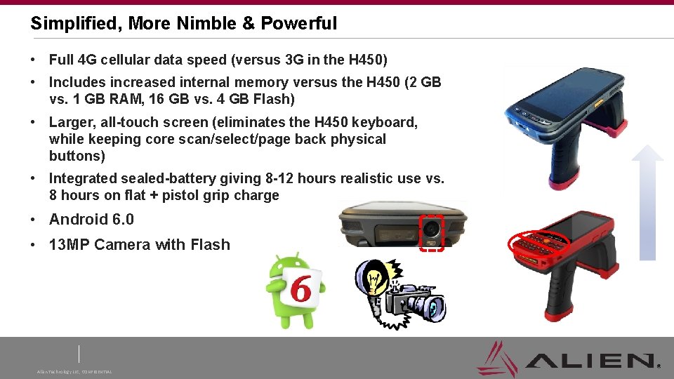 Simplified, More Nimble & Powerful • Full 4 G cellular data speed (versus 3 Simplified, More Nimble & Powerful • Full 4 G cellular data speed (versus 3