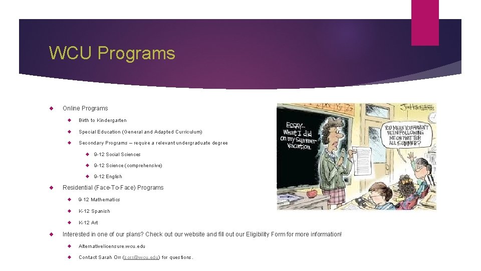 WCU Programs Online Programs Birth to Kindergarten Special Education (General and Adapted Curriculum) Secondary