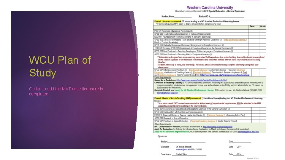 WCU Plan of Study Option to add the MAT once licensure is completed. 