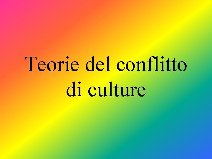 Teorie del conflitto di culture 