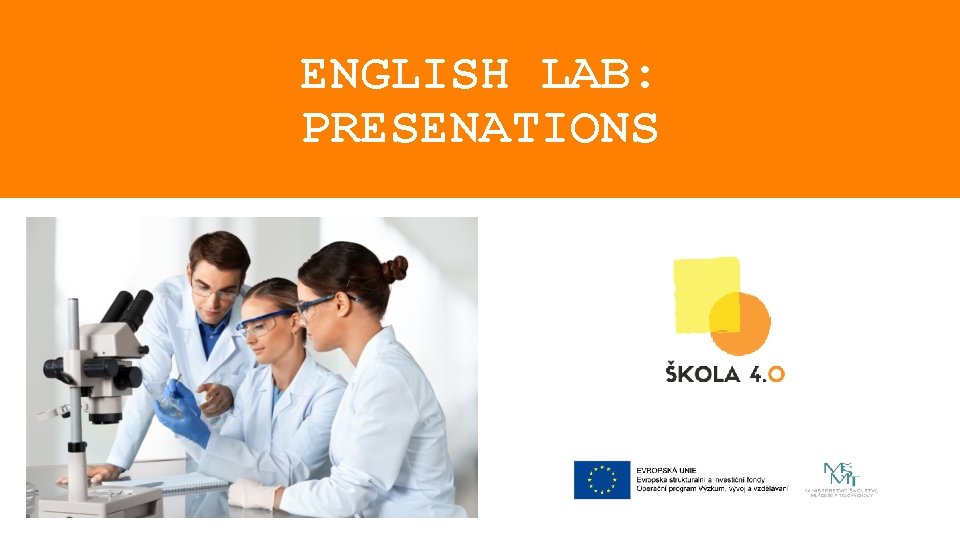 ENGLISH LAB: PRESENATIONS 
