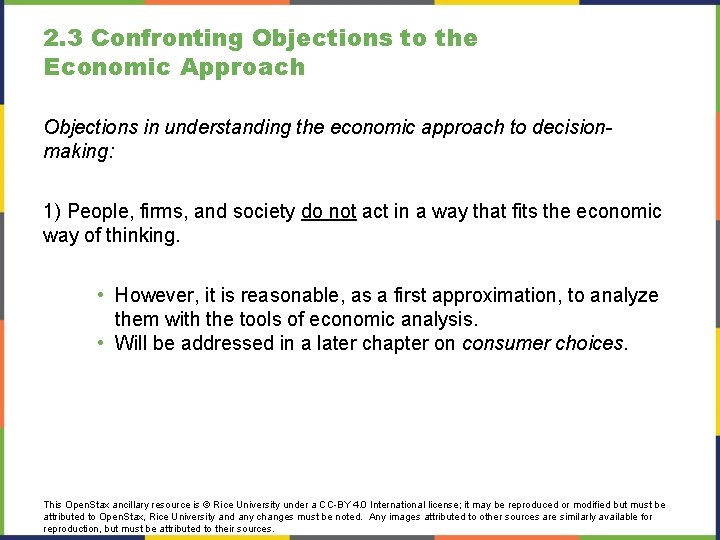 2. 3 Confronting Objections to the Economic Approach Objections in understanding the economic approach