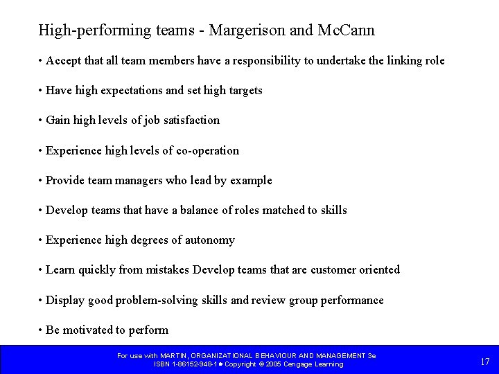 High-performing teams - Margerison and Mc. Cann • Accept that all team members have High-performing teams - Margerison and Mc. Cann • Accept that all team members have
