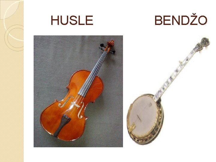  HUSLE BENDŽO 