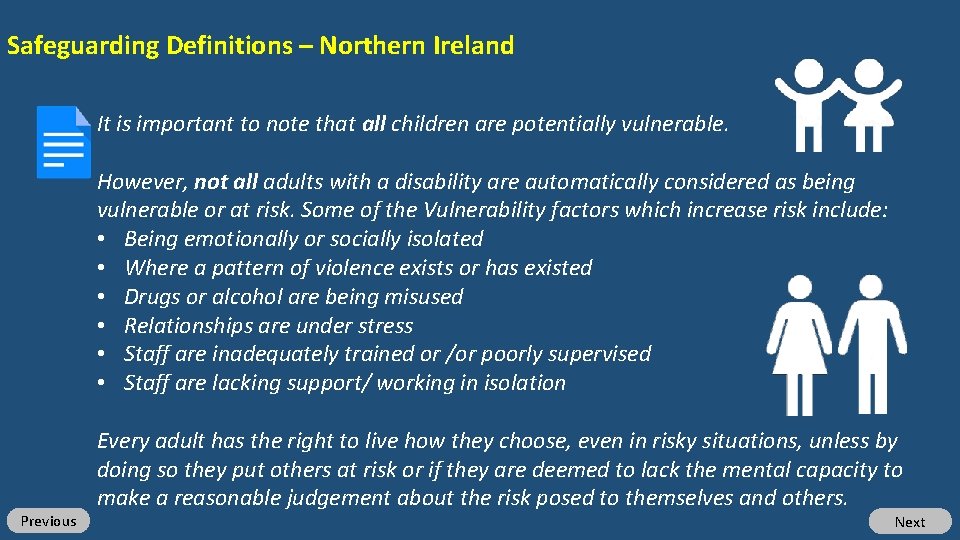 Safeguarding Definitions – Northern Ireland It is important to note that all children are