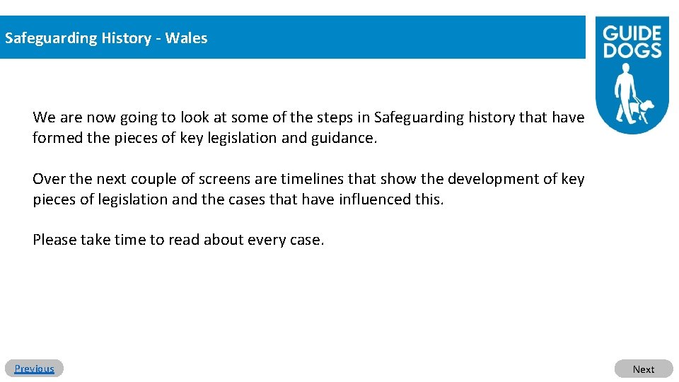 Safeguarding History - Wales We are now going to look at some of the