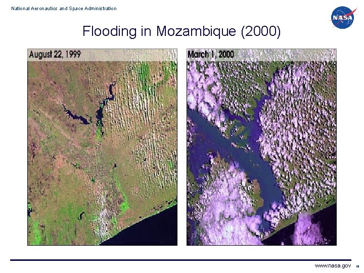 National Aeronautics and Space Administration Flooding in Mozambique (2000) www. nasa. gov 16 