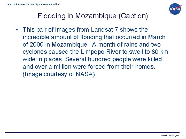 National Aeronautics and Space Administration Flooding in Mozambique (Caption) • This pair of images